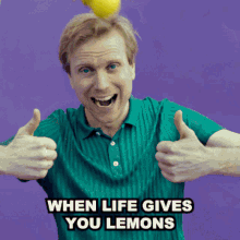 when-life-gives-you-lemons-when-life-gives-you-lemons-meme.gif